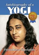 Autobiography of a Yogi: 75Th Anniversary Edition (en Inglés)