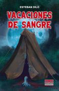 Vacaciones de sangre (in Spanish)