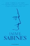 algo sobre la muerte del mayor sabines/maltiempo/o