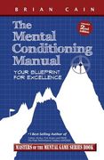 The Mental Conditioning Manual: Your Blueprint for Excellence (en Inglés)