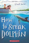 How to Speak Dolphin 