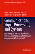 Communications, Signal Processing, and Systems: Proceedings of the 11th International Conference on Communications, Signal Processing, and Systems, Vo (en Inglés)