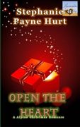 Open The Heart: Alpine Christmas Romance: Volume 1 (Alpine Romance Series)