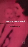 Psychosomatic Health: The Body and the Word (en Inglés)