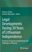 Legal Developments During 30 Years of Lithuanian Independence: Overview of Legal Accomplishments and Challenges in Lithuania (en Inglés)