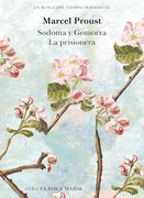 En Busca del Tiempo Perdido Iii: Sodoma y Gomorra. La Prisionera (in Spanish)