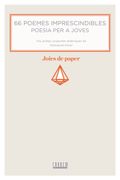 66 Poemes Imprescindibles. Poesia Per A Joves (Joies de paper) (en Catalán)