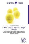 2007 french open - boys' singles (en Inglés)