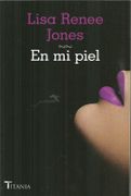 En mi Piel - Lisa Renee Jones - Titania