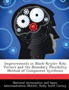 Improvements in Block-Krylov Ritz Vectors and the Boundary Flexibility Method of Component Synthesis