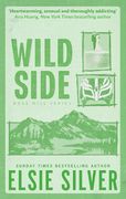 Wild Side (Rose Hill 3) (en Inglés)