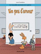 Un peu D'amour: Les Nouvelles Aventures de Lapinot 4 (en Francés)