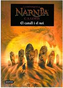 El cavall i el noi (LES CRÒNIQUES DE NÀRNIA) (en Catalán)