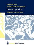 Befund: Positiv: Ratgeber HIV Und AIDS (en Alemán)