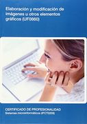 Elaboración y modificación de imágenes u otros elementos gráficos (UF0860)