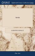 Aretin: A Dialogue on Painting. From the Italian of Lodovico Dolce (en Inglés)