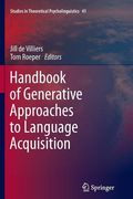 Handbook of Generative Approaches to Language Acquisition (en Inglés)