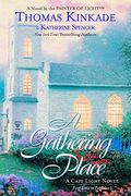 The Gathering Place (Cape Light Novels) (en Inglés)