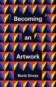 Becoming an Artwork (en Inglés)