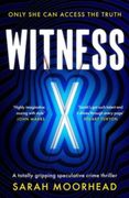 Witness x (en Inglés)