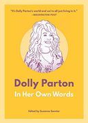 Dolly Parton: In her own Words (in Their own Words) (en Inglés)