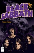 Black Sabbath: Vida, Canciones, Conciertos Clave Y Discografía (in Spanish)