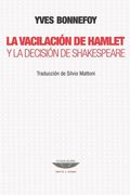 La Vacilacion de Hamlet y la Decision de Shakespeare