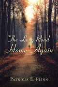The Long Road Home Again (en Inglés)