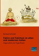 Fakire und Fakirtum im Alten und Modernen Indien (in German)
