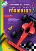 Aventuras En La Pista - Tu Libro De Actividades Formula 1