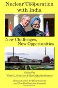nuclear cooperation with india: new challenges, new opportunities