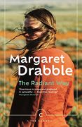 The Radiant Way: By Margaret Drabble (Canons)