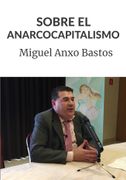 Sobre el Anarcocapitalismo