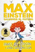 Max Einstein, Salvemos el futuro