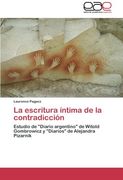 La Escritura Intima de La Contradiccion