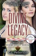 Divine Legacy: Divine Legacy Series, Book 1 (en Inglés)