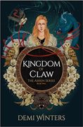 Kingdom of Claw: The Ashen Series; Book two (en Inglés)