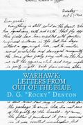 Warhawk: Letters from Out of the Blue - Denton, D. G. - Createspace