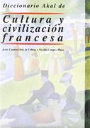 Diccionario Akal de Cultura y Civilizacion Francesa