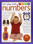 Let's Play With Numbers: Fun Activities, Games and Write-in Number Bpuzzles with More Than 260 Lively Photographs
