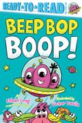 Beep Bop Boop!: Ready-to-Read Pre-Level 1 (en Inglés)
