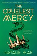 The Cruelest Mercy 