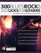Gitarren-Licks: 300 Blues, Rock & Jazz Licks für Gitarre (en Alemán)