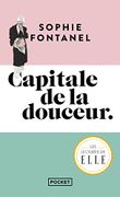 Capitale de la Douceur: Roman