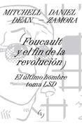 Foucault y el fin de la Revolucion el Ultimo Hombre Toma lsd