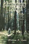 Anniversary Wings, Poems Centric and Eccentric