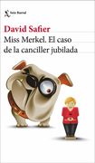 Miss Merkel. El Caso de la Canciller Jubilada (Biblioteca Formentor)