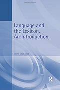 Language and the Lexicon: An Introduction (en Inglés)