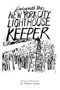 Living With the new York City Lighthouse Keeper 