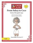 From Sukey to Cece: Enslaved Through the Ages (en Inglés)